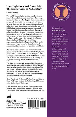 Loot, Legitimacy and Ownership: The Ethical Crisis in Archaeology (Debates in Archaeology),Used