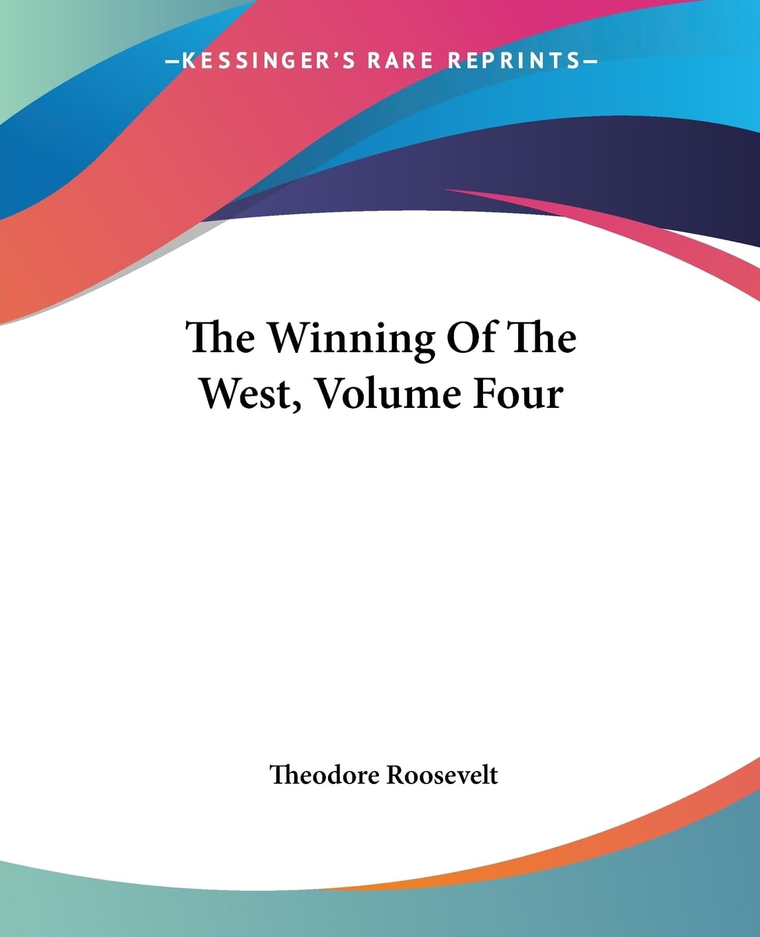 The Winning Of The West, Volume Four,Used