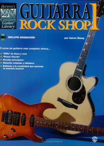 Belwin's 21st Century Guitar Rock Shop 1: Spanish Language Edition, Book & CD (Belwin's 21st Century Guitar Course) (Spanish Edi,Used