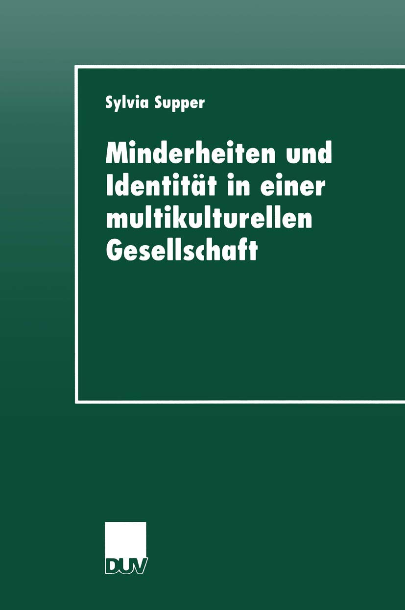 Minderheiten und Identitt in einer multikulturellen Gesellschaft (DUV Sozialwissenschaft) (German Edition),Used