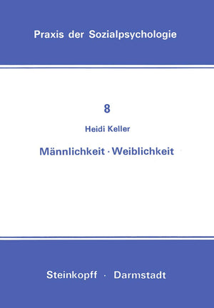 Mnnlichkeit Weiblichkeit (Praxis der Sozialpsychologie, 8) (German Edition),Used