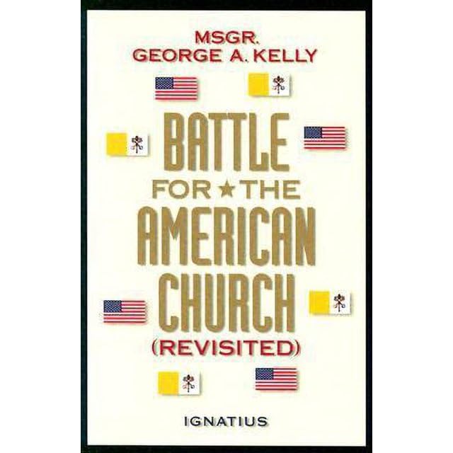 Battle for the American Church Revisited,Used