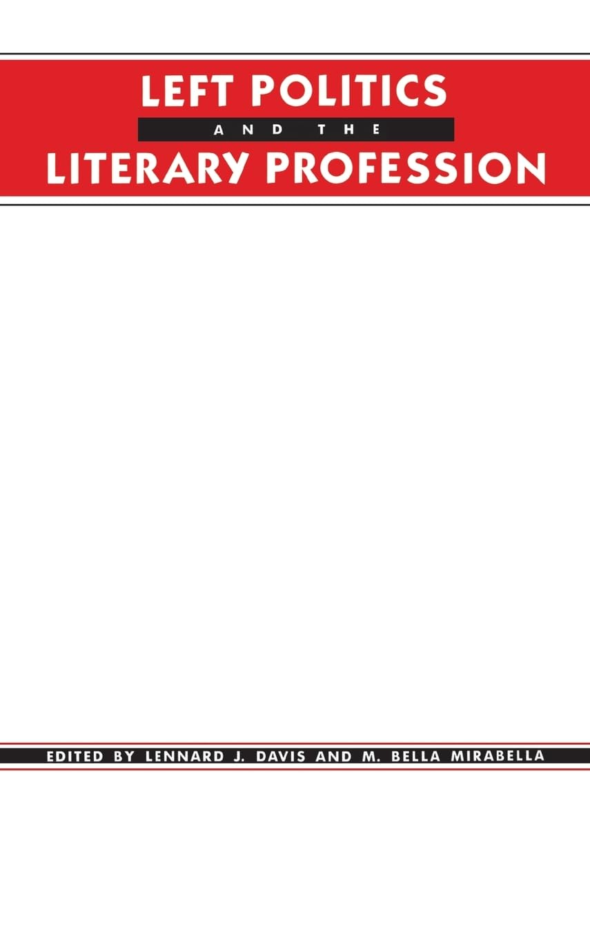 Left Politics and the Literary Profession,Used