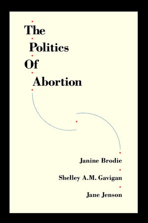 The Politics of Abortion,Used