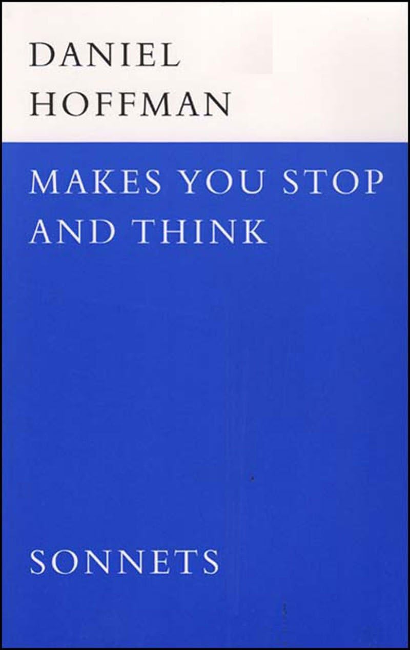 Makes You Stop And Think: Sonnets,New