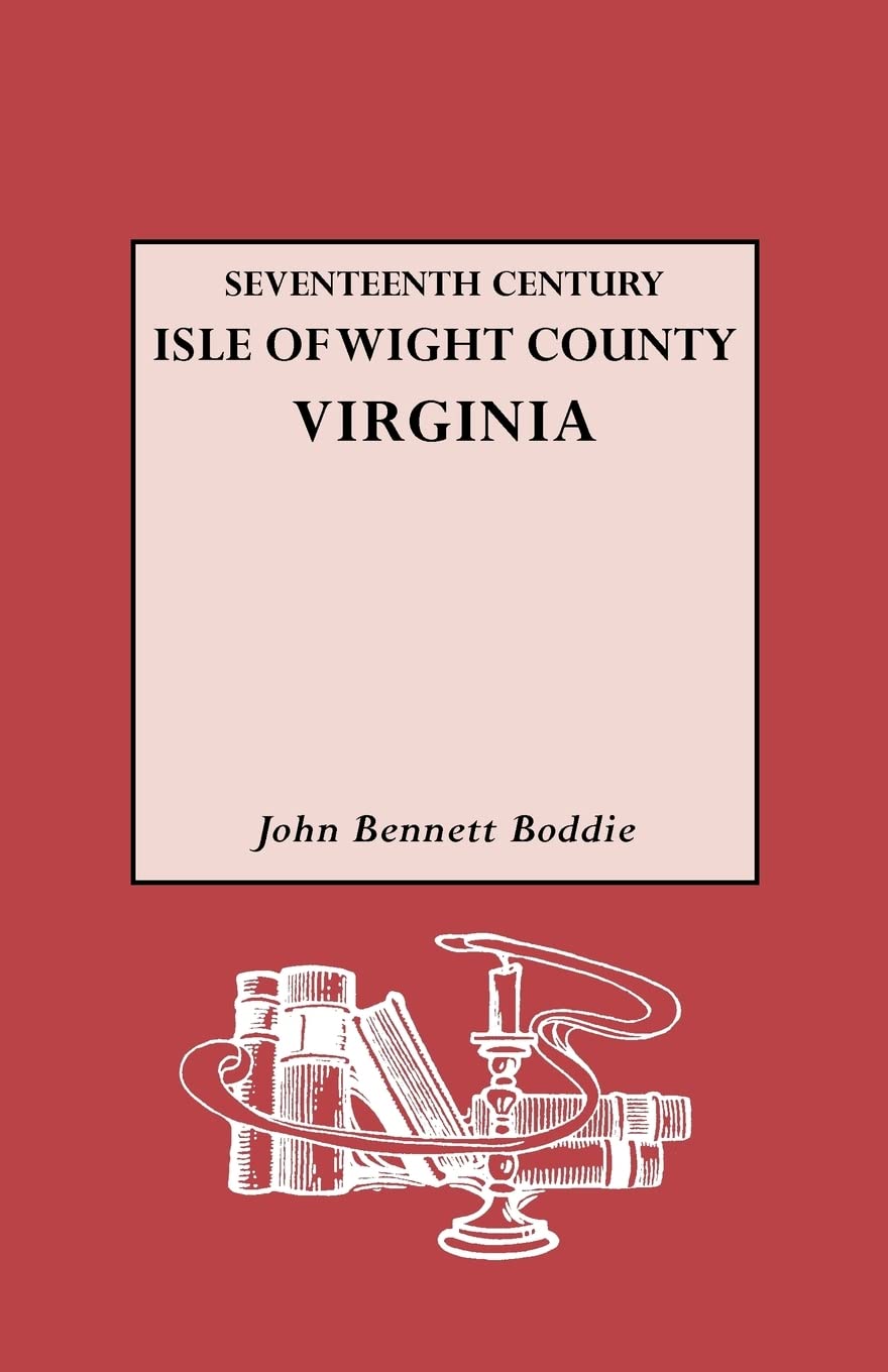 Seventeenth Century Isle Of Wight Co., Virginia,Used
