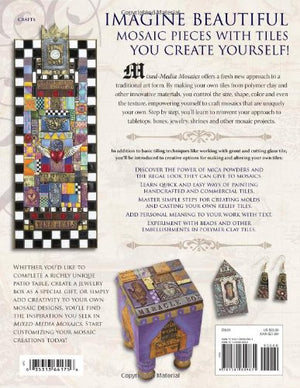 Mixedmedia Mosaics: Techniques And Projects Using Polymer Clay Tiles, Beads & Other Embellishments