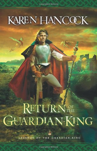 Return of the GuardianKing (Legends of the GuardianKing, Book 4),New