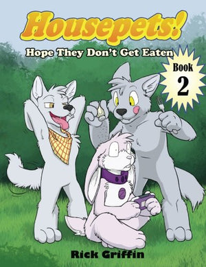Housepets! Hope They Dont Get Eaten,Used