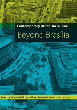 Contemporary Urbanism In Brazil: Beyond Braslia,Used