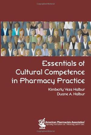 Essentials of Cultural Competence in Pharmacy Practice,Used