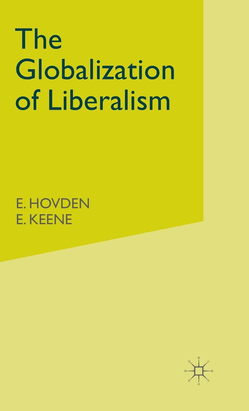The Globalization Of Liberalism (Millennium)