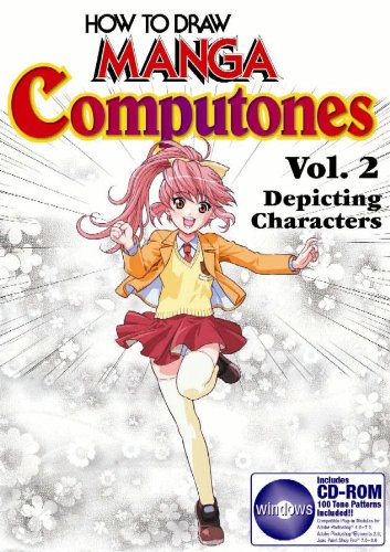 How To Draw Manga Computones Volume 2: Depicting Humans,New
