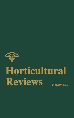 Volume 13, Horticultural Reviews
