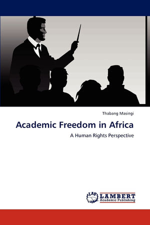 Academic Freedom in Africa: A Human Rights Perspective,Used