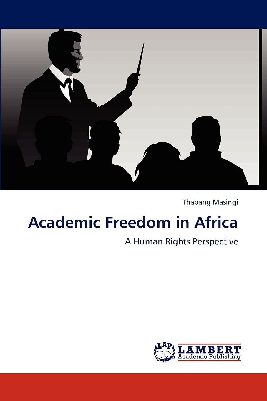 Academic Freedom in Africa: A Human Rights Perspective,Used