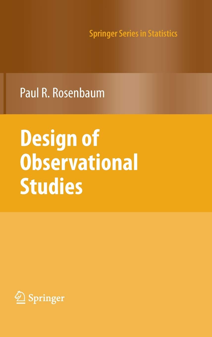 Design of Observational Studies (Springer Series in Statistics),Used