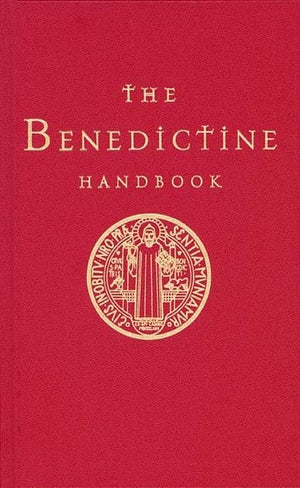The Benedictine Handbook: Benedictine Handbook,Used