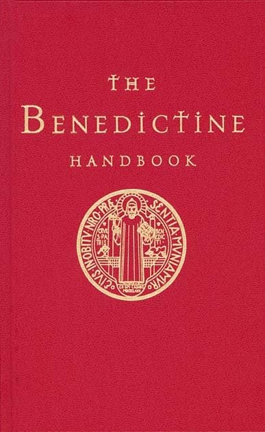 The Benedictine Handbook: Benedictine Handbook,Used