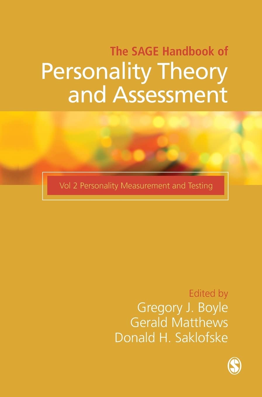 The SAGE Handbook of Personality Theory and Assessment: Personality Measurement and Testing (Volume 2),Used