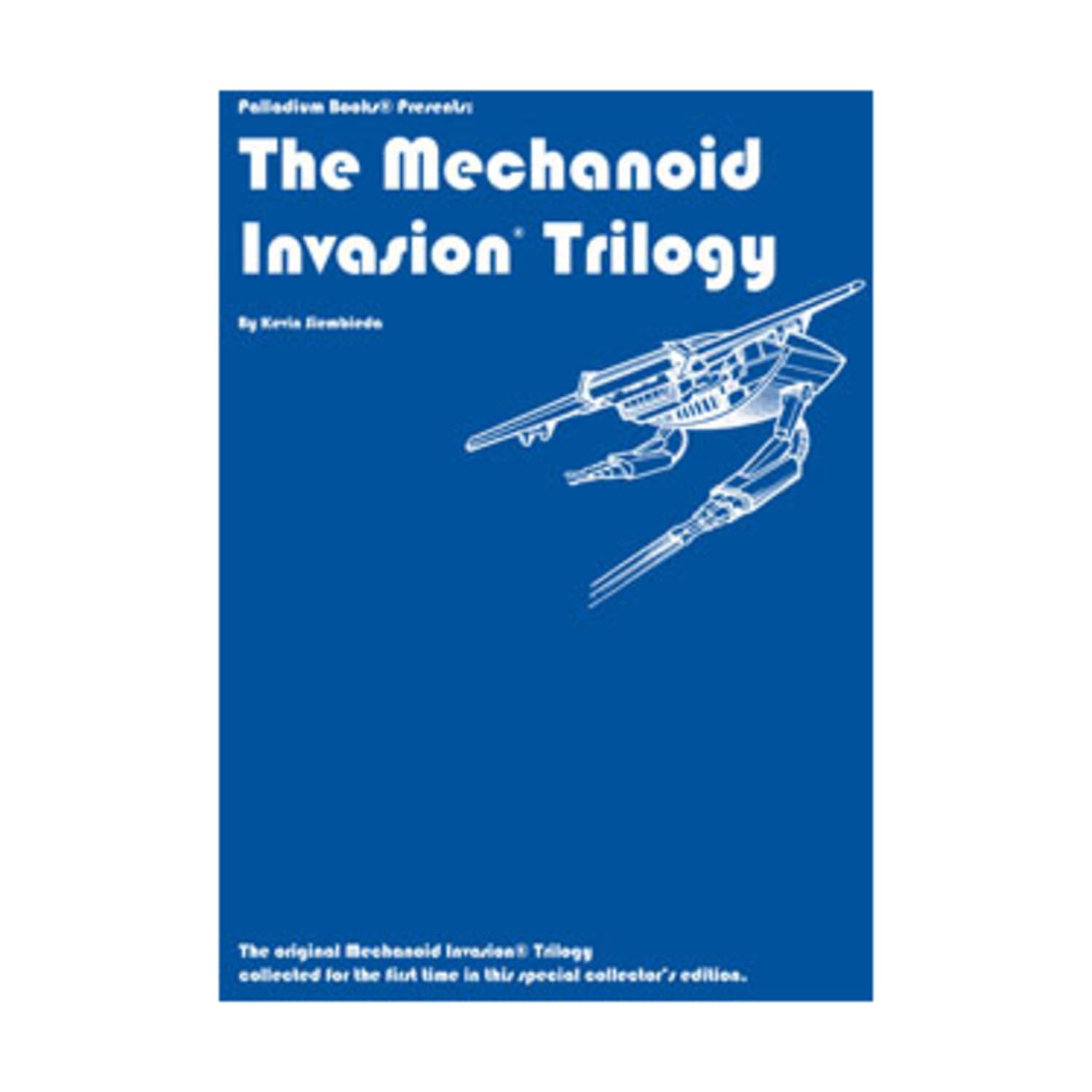 The Collected Mechanoid Invasion Trilogy: The Original Mechanoid Invasion Trilogy Collected for the First Time in This Special C,Used