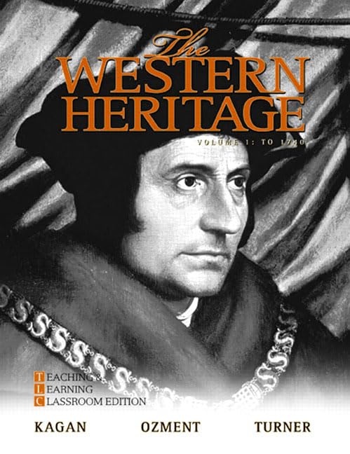 The Western Heritage, Vol. 1, 6th Teaching and Learning Classroom Edition,New
