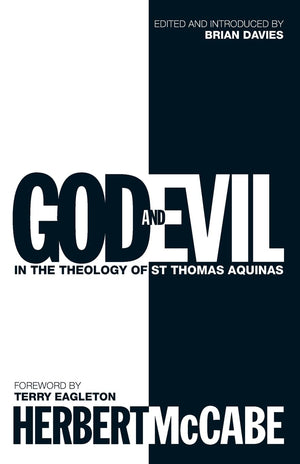 God and Evil: In the Theology of St Thomas Aquinas,Used