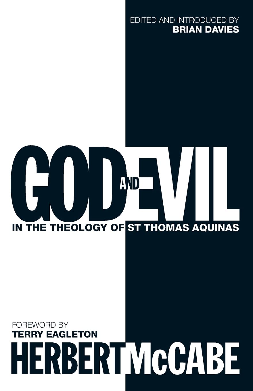 God and Evil: In the Theology of St Thomas Aquinas,Used
