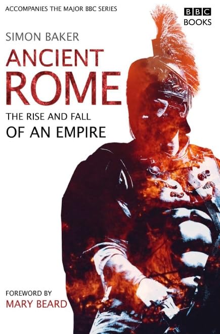 Ancient Rome: The Rise and Fall of an Empire,Used