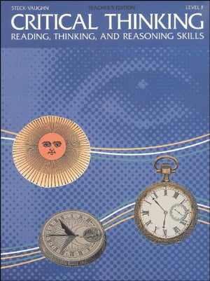 Critical Thinking (Level F): Teacher'S Edition (Steckvaughn Critical Thinking),New
