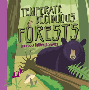 Temperate Deciduous Forests: Lands of Falling Leaves (Amazing Science),Used