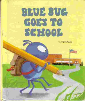 Blue Bug goes to school (Blue bug books),Used