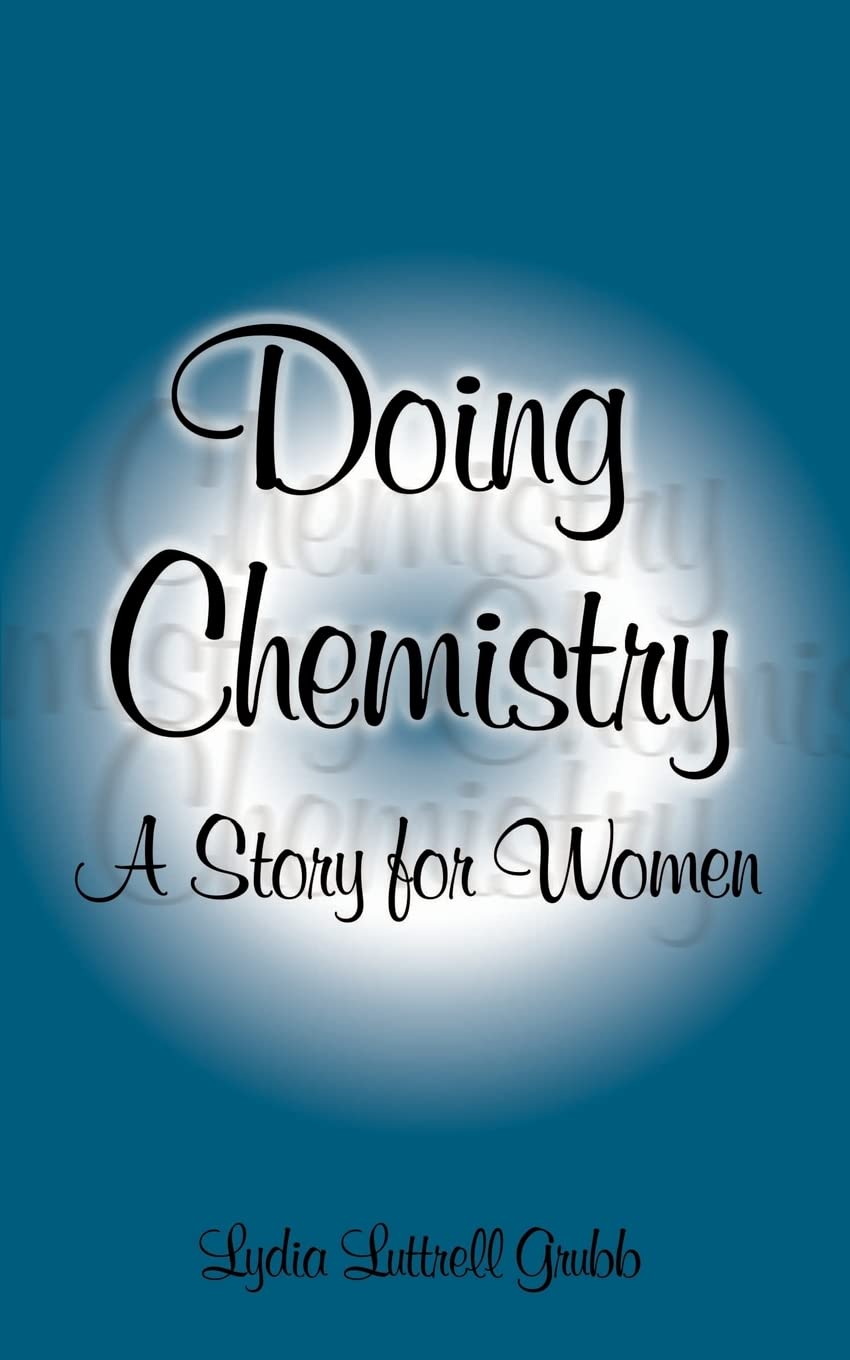 Doing Chemistry: A Story for Women,Used
