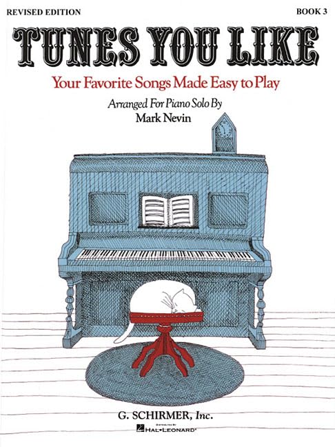 Tunes You Like  Book 3: Piano Solo