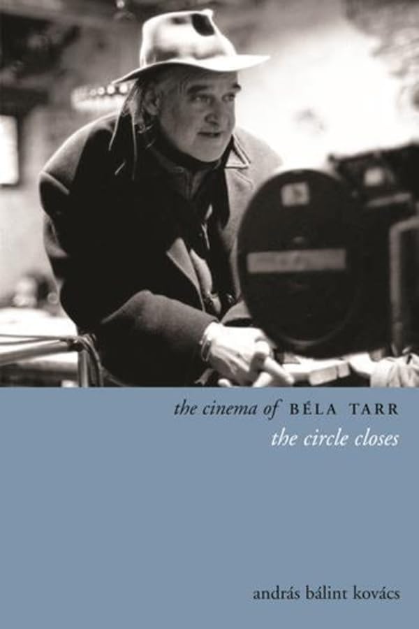 The Cinema of Bla Tarr: The Circle Closes (Directors' Cuts),Used