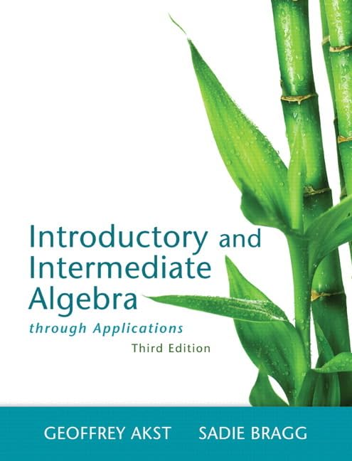 Introductory and Intermediate Algebra through Applications (3rd Edition),Used