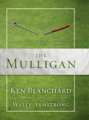 The Mulligan: A Parable of Second Chances,Used