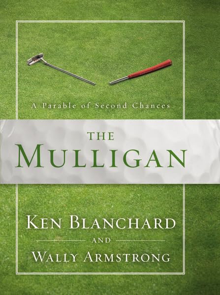 The Mulligan: A Parable of Second Chances,Used