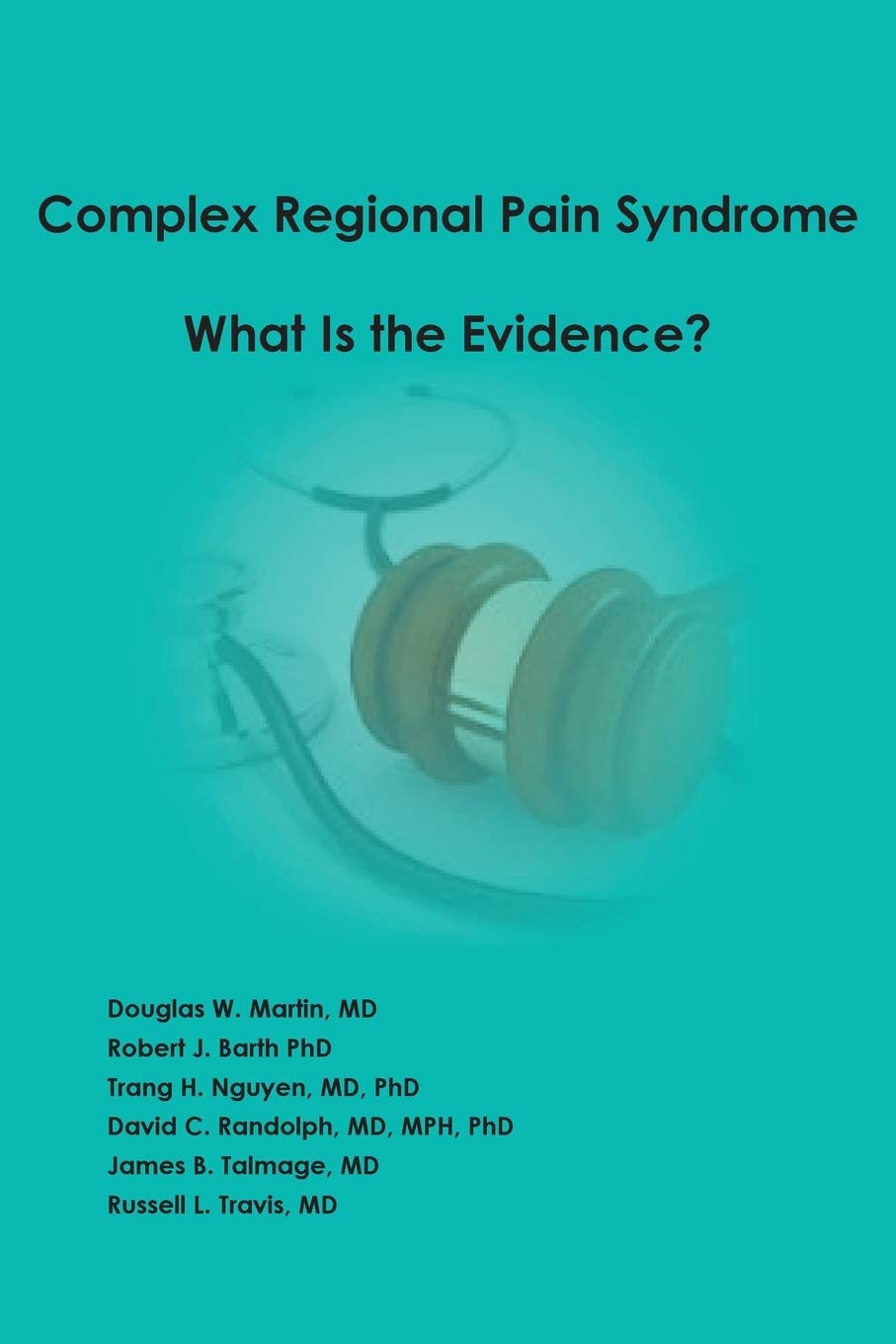 Complex Regional Pain Syndrome  What is the Evidence?,Used