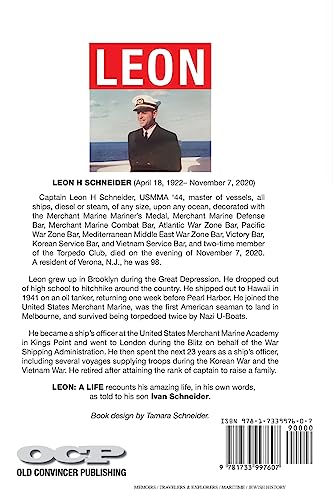 Leon: A LIFE. The True Stories of Captain Leon H Schneider,Used