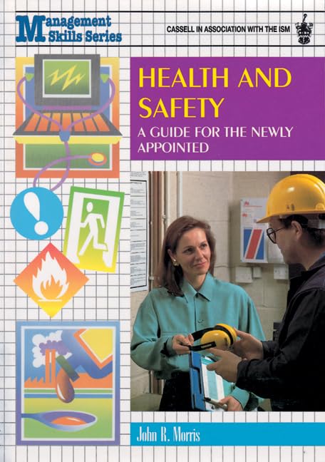 Health and Safety: A Guide for the Newly Appointed (Management Skills Series),Used