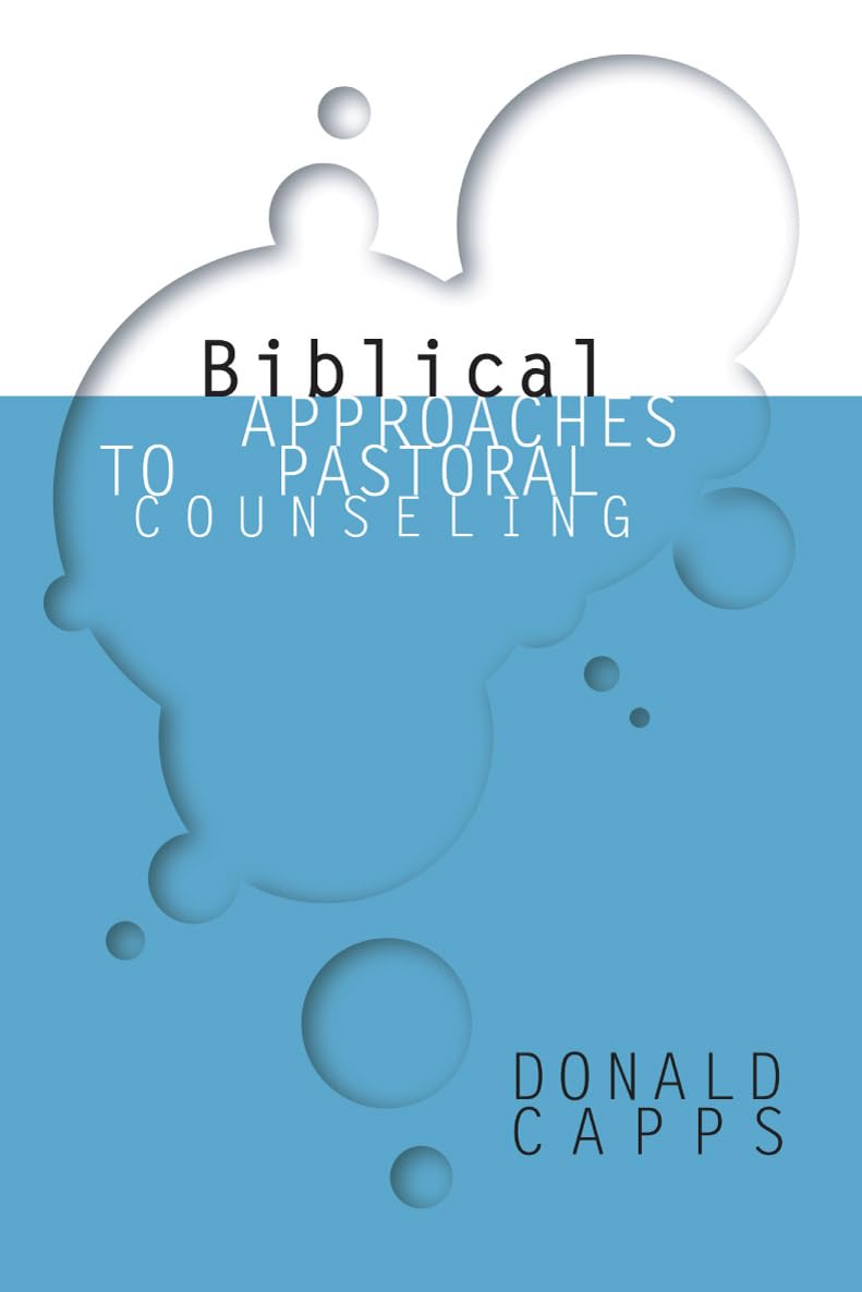 Biblical Approaches to Pastoral Counseling,Used