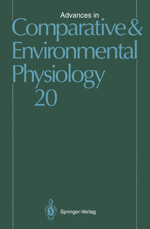Advances in Comparative and Environmental Physiology: Volume 20 (Advances in Comparative and Environmental Physiology, 20),Used