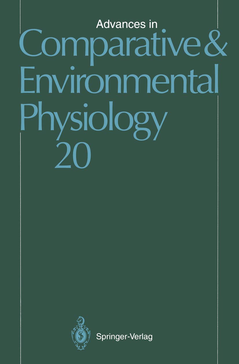 Advances in Comparative and Environmental Physiology: Volume 20 (Advances in Comparative and Environmental Physiology, 20),Used