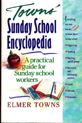 Towns' Sunday School Encyclopedia,Used