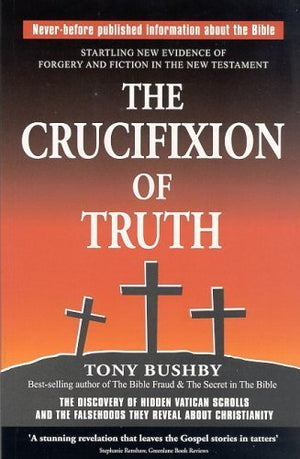 The Crucifixion of Truth,Used