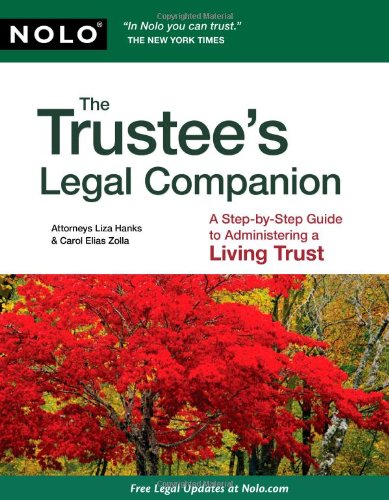 The Trustee's Legal Companion: A StepbyStep Guide to Administering a Living Trust,Used