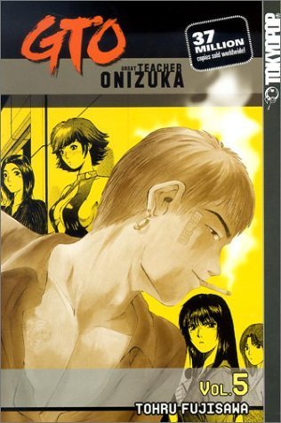 GTO: Great Teacher Onizuka, Vol. 5,Used