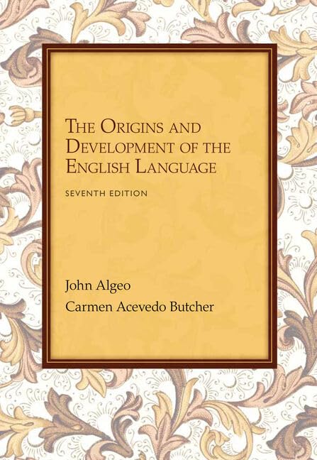 Workbook: Problems for Algeo/Butcher's The Origins and Development of the English Language, 7th,Used