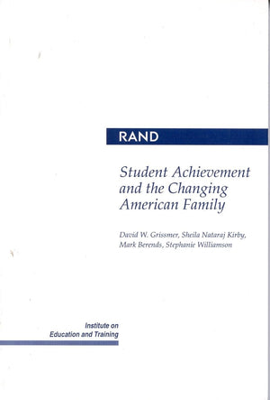 Student Achievement and the Changing American Family,Used